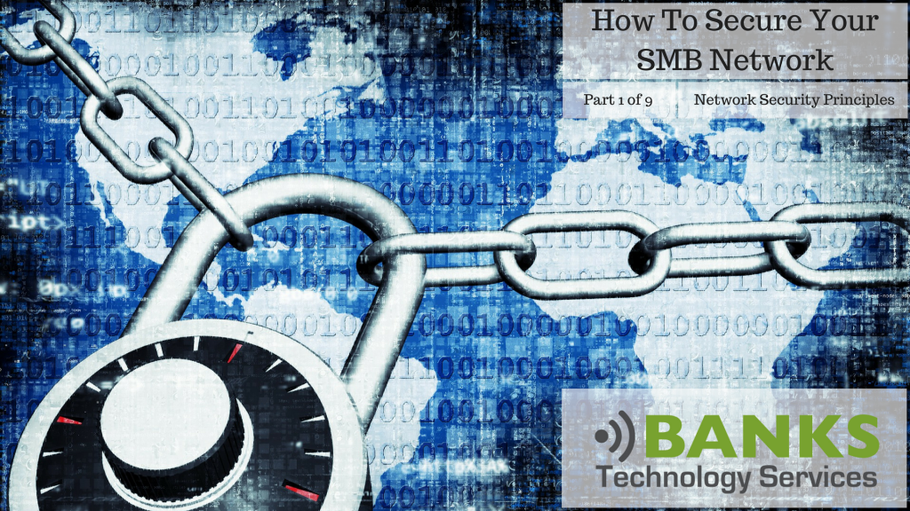 Part 1 of 9 - Network Security Principles