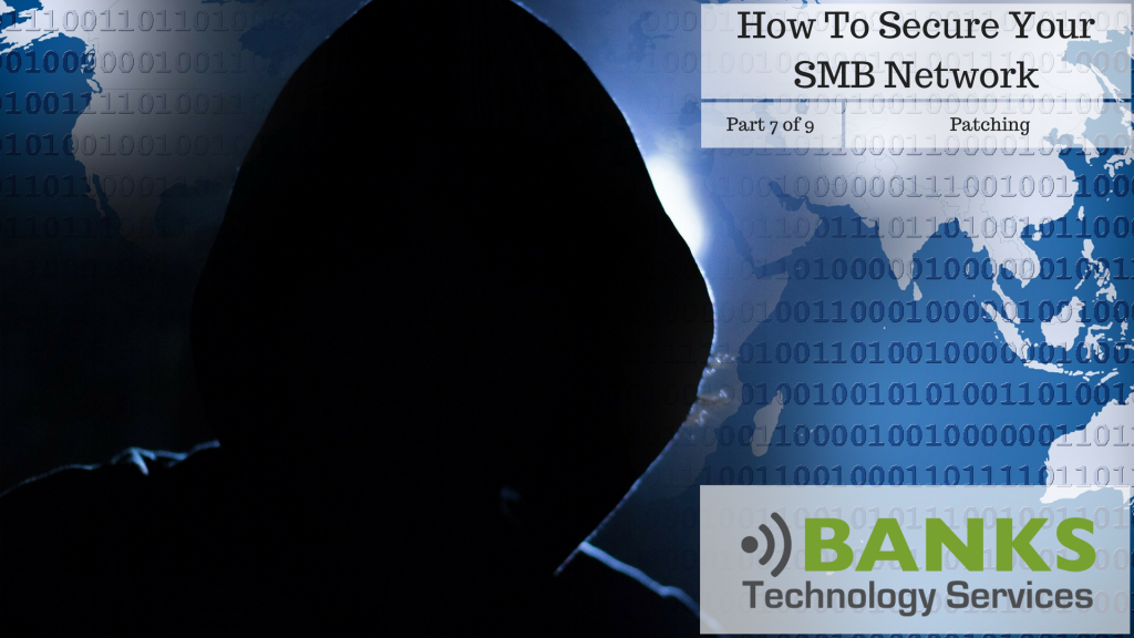 Part 7 of 9 - Patching