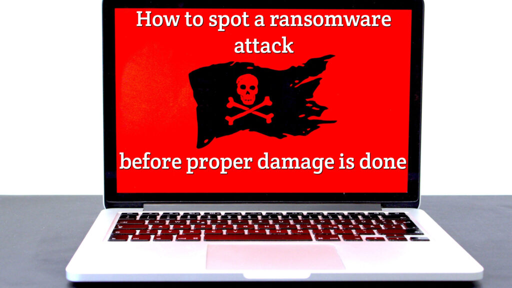 How to spot a ransomware attack before damage is done