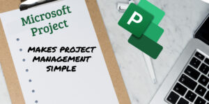 Microsoft Project makes project management simple