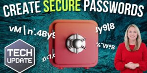 How to create secure passwords