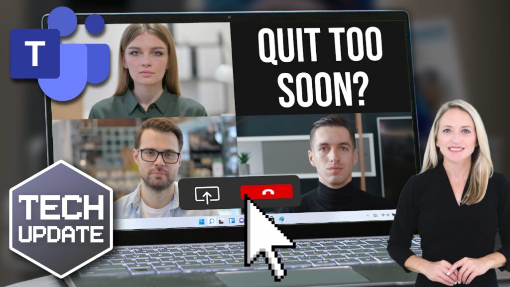 Teams update: No more accidental quitting