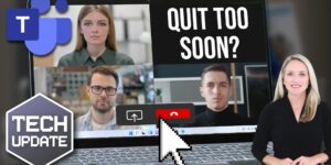 Teams update: No more accidental quitting