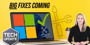 Microsoft’s fixing the biggest issues in Windows 11