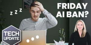 Should you ban AI on Fridays?